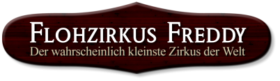 Flohzirkus Freddy